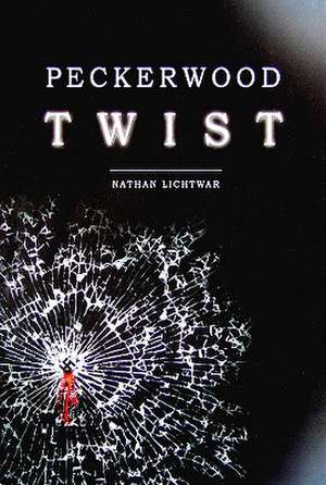 Peckerwood Twist de Nathan Lichtwar