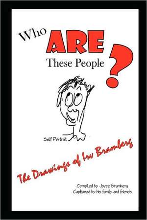 Who Are These People? de Joyce Bramberg