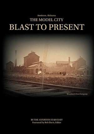 The Model City: Blast to Present de Bob Davis