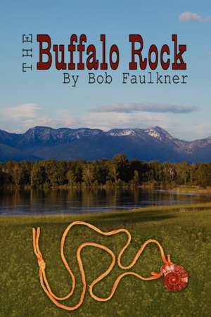 The Buffalo Rock de Bob Faulkner