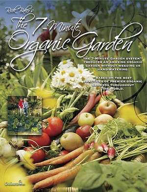 Rick Baker's the 7-Minute Organic Garden de Rick Baker