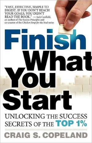 Finish What You Start de Craig Copeland