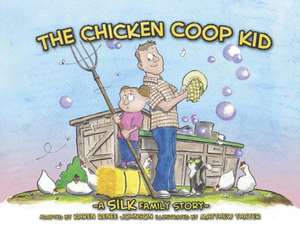 Chicken COOP Kid de Danny Silk