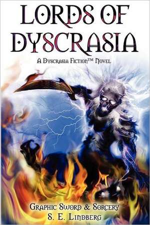 Lords of Dyscrasia de Seth Lindberg