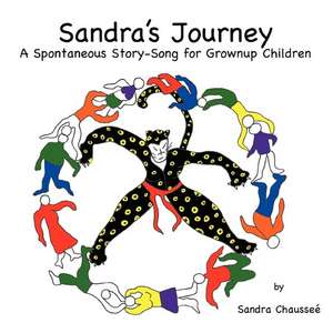 Sandra's Journey de Sandra Chaussee