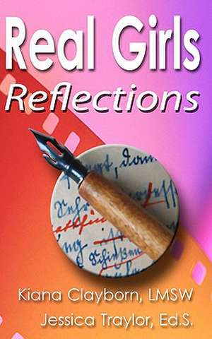 Real Girls: Reflections de Jessica Traylor