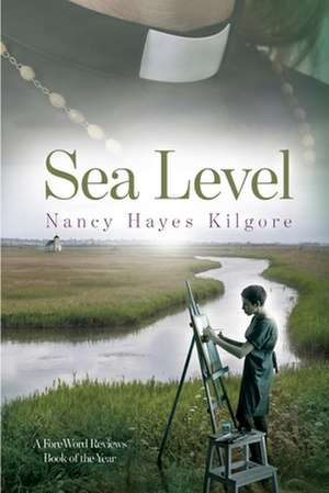 Sea Level de Nancy Hayes Kilgore