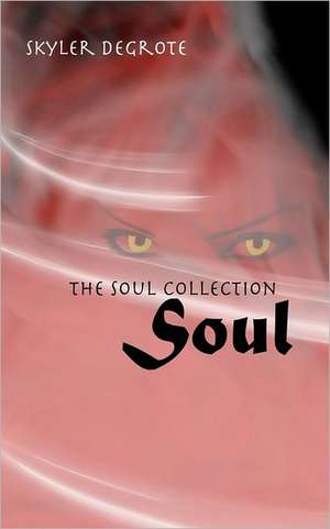 Soul: Sexual and Relationship Satisfaction de Skyler DeGrote