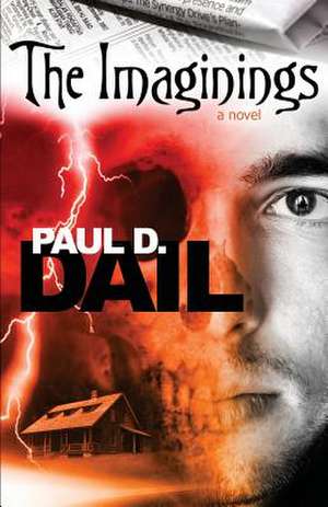 The Imaginings de MR Paul D. Dail