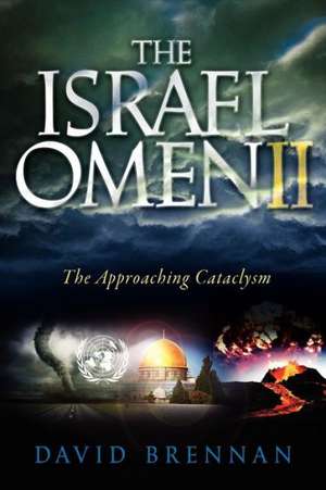 The Israel Omen II de David J. Brennan