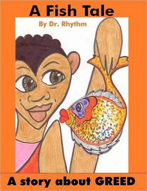 A Fish Tale: Its Benefits for Your Health and Well-Being de Dr Rhythm