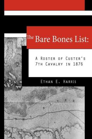 The Bare Bones List de Ethan E. Harris