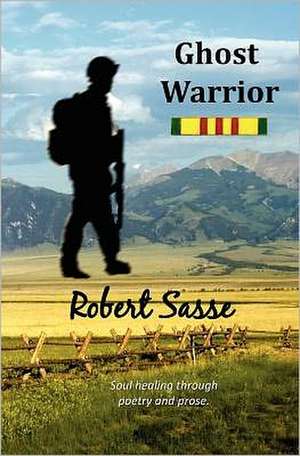 Ghost Warrior: A Teddy and Pip Story de Robert Sasse