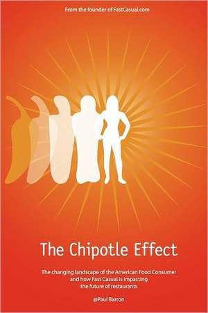 The Chipotle Effect de Paul Barron