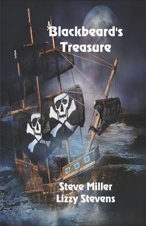 Blackbeard's Treasure de Lizzy Stevens