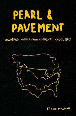 Pearl & Pavement de Eric Millman