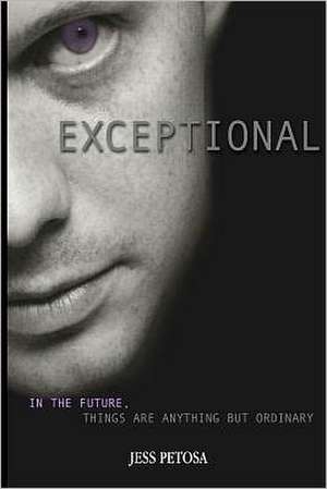 Exceptional de Jess Petosa