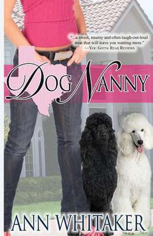 Dog Nanny de Ann Whitaker