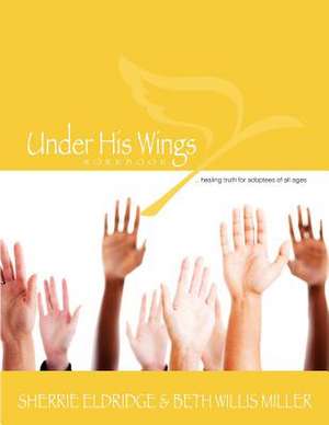 Under His Wings de Sherrie Eldridge