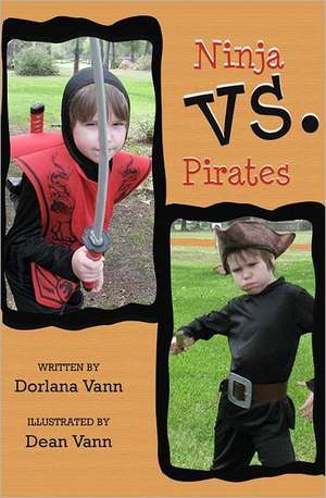 Ninja Vs Pirates de Dorlana Vann