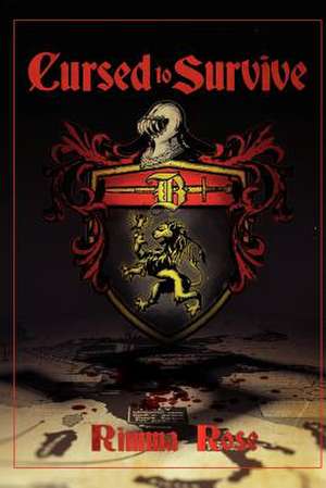 Cursed to Survive de Rimma Rose