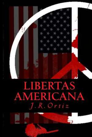 Libertas Americana de J. R. Ortiz