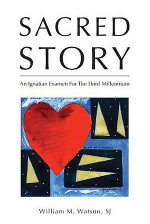 Sacred Story de William Watson S. J.