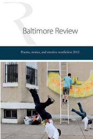 The Baltimore Review 2012 de The Baltimore Review