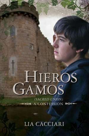 Hieros Gamos de Lia Cacciari