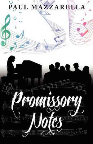 Promissory Notes de Paul Mazzarella