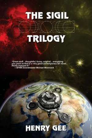 The Sigil Trilogy de Henry Gee