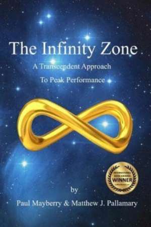 The Infinity Zone de Matthew J. Pallamary