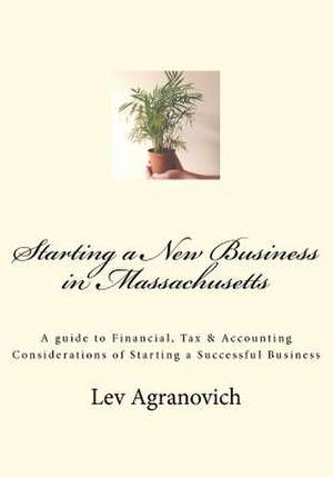 Starting a New Business in Massachusetts de Lev Agranovich