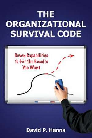 The Organizational Survival Code de David P. Hanna