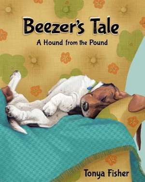 Beezer's Tale de Tonya Fisher