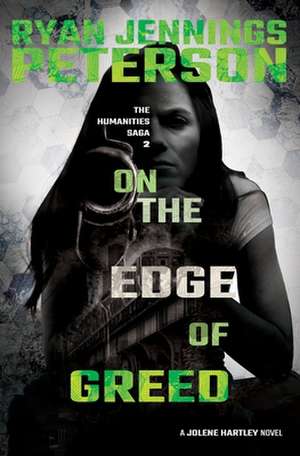 On the Edge of Greed de Ryan Jennings Peterson