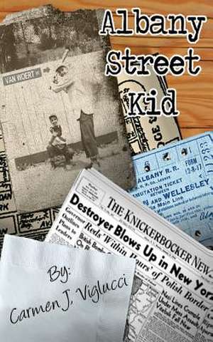 Albany Street Kid de Carmen J. Viglucci