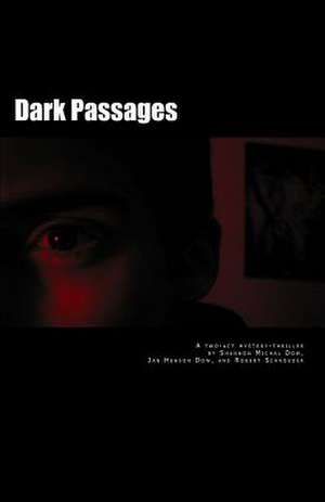 Dark Passages de Shannon Michal Dow