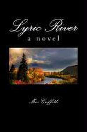 Lyric River de Mac Griffith