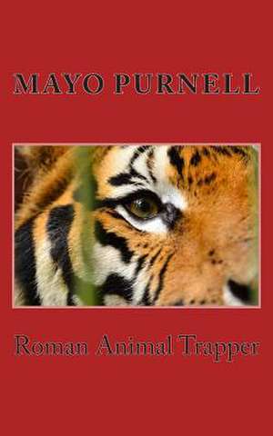 Roman Animal Trapper de Mayo Purnell