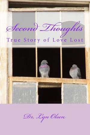 Second Thoughts de Dr Lyn Olsen