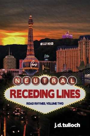 Neutral Receding Lines de J. D. Tulloch