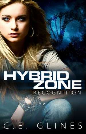 Hybrid Zone Recognition de C. E. Glines