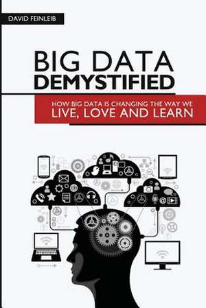 Big Data Demystified de David Feinleib