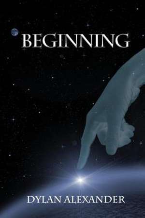 Beginning de Dylan Alexander