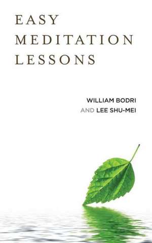 Easy Meditation Lessons: Moonscapes de William Bodri