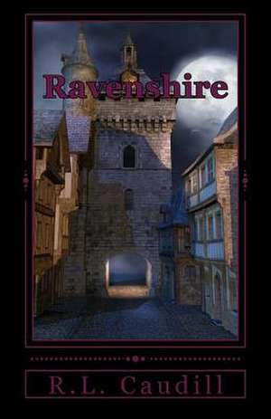 Ravenshire de R. L. Caudill