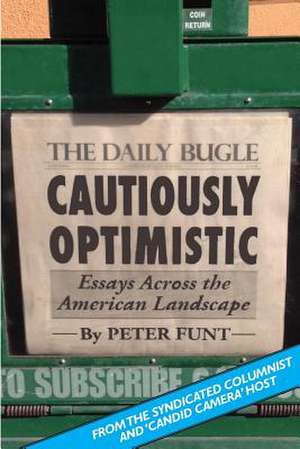 Cautiously Optimistic de Peter Funt