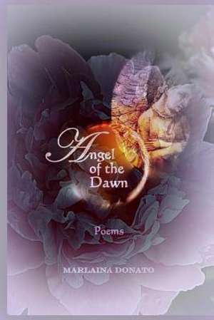 Angel of the Dawn de Marlaina Donato