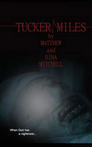 Tucker Miles